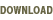 Download what ?!